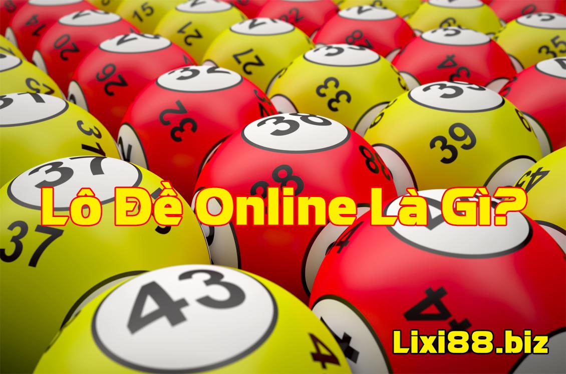 Lô đề online là gì? Cách ghi lô đề online ở nhà cái lô đề uy tín