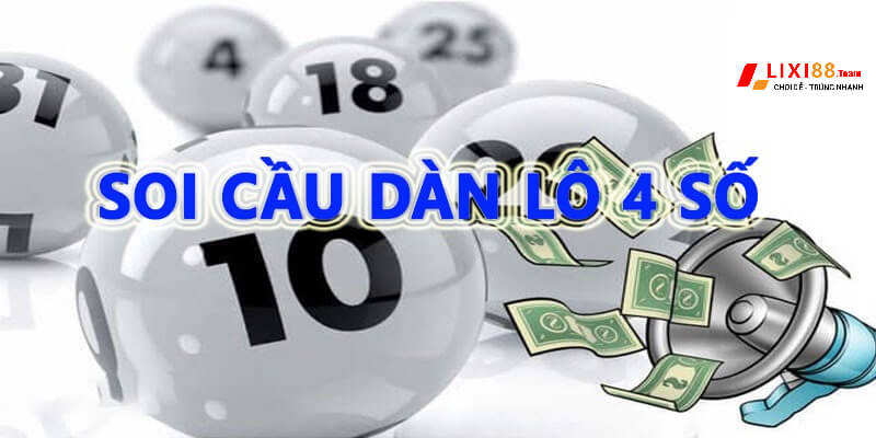 Cách soi cầu lô 4 số đơn giản dễ trúng