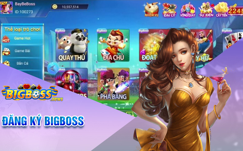 Hướng dẫn chi tiết đăng ký tài khoản tại cổng game Bigboss
